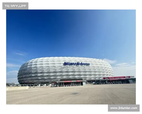 从安联到慕尼黑新地标探秘拜仁体育场名称的起源与演变之路